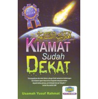 KIAMAT SUDAH DEKAT